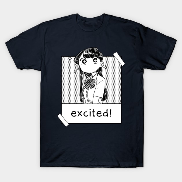 Komi san excited T-Shirt by SirTeealot